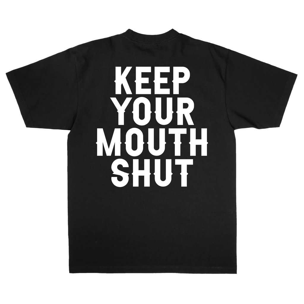 Keep Your Mouth Shut